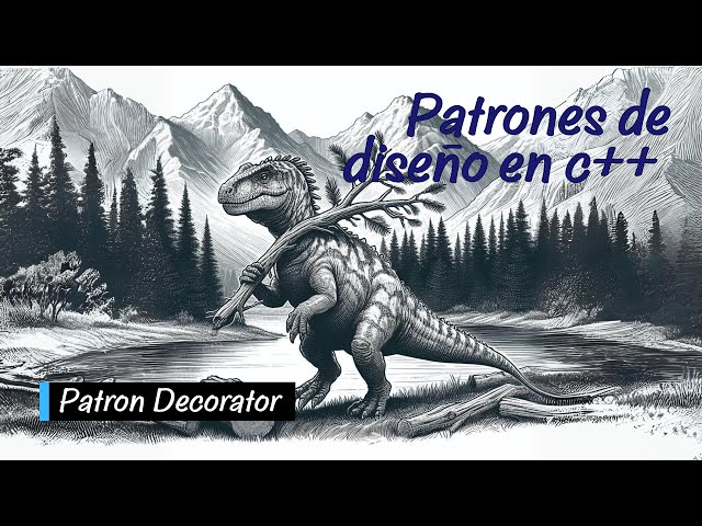 Patron Decorator | PATRONES de DISEÑO en C++