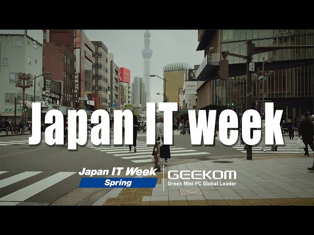 Experience GEEKOM's Next-Gen Mini PCs at Japan IT Week. Let's meet at TOKYO BIG SIGHT!