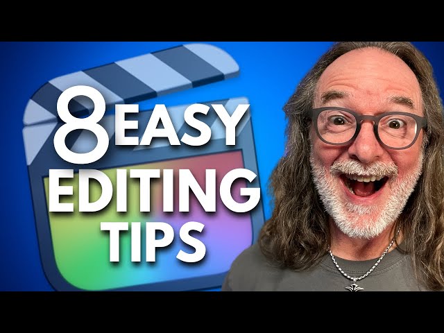 Editing Tips for Final Cut Pro - 8 EASY Ways To Edit