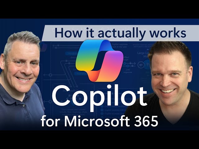 Copilot for Microsoft 365   How it ACTUALLY Works!