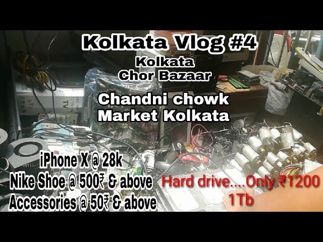 Chor Bazaar Chandni Chowk Market || Kolkata Vlog #4 Cheapest Electronic Market In