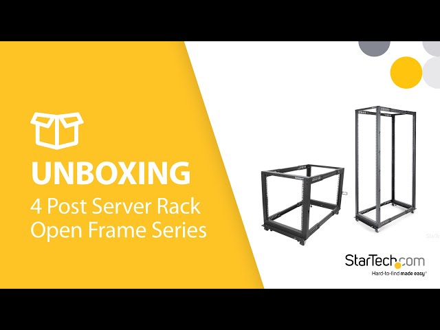 UNBOXING and ASSEMBLY - 4 Post Open Frame Server Rack Series | StarTech.com