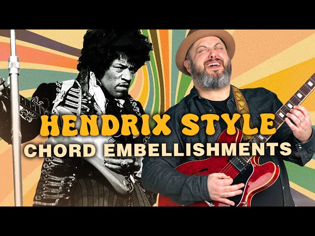 Embellish Your Chords Like JIMI HENDRIX!