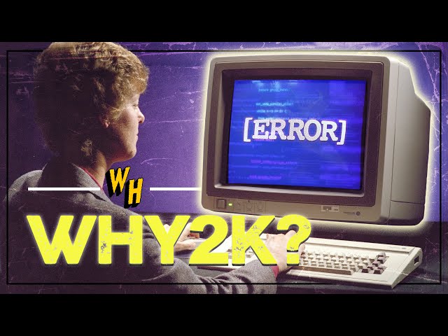 Why Did Everyone Care About Y2K?