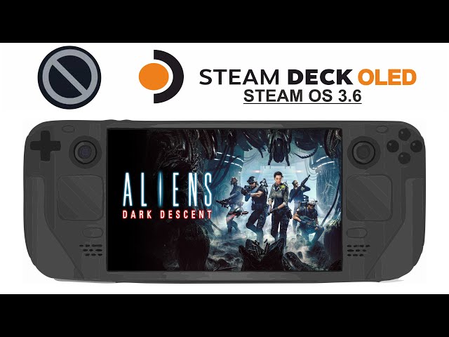 Aliens Dark Descent on Steam Deck OLED with Steam OS 3.6