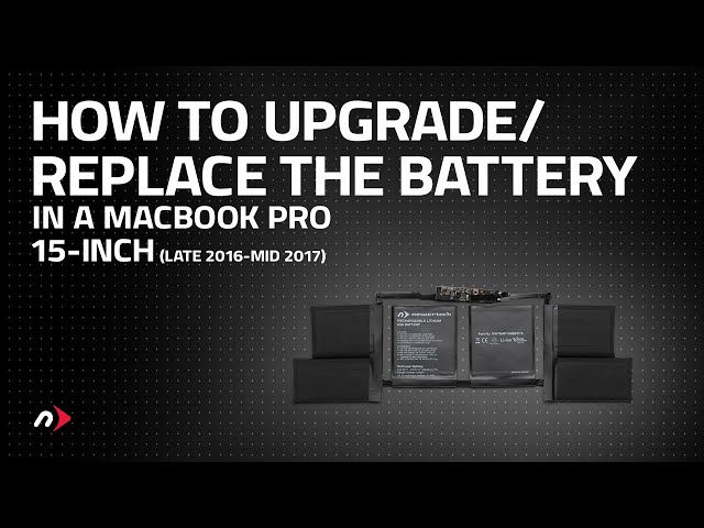 How to Upgrade/Replace the Battery in a MacBook Pro 15-inch (late 2016 - mid 2017)