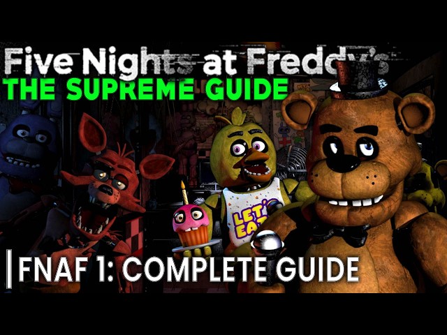 Five Nights at Freddy's: A COMPLETE Guide to FNAF 1 (The Supreme Guide Preview)