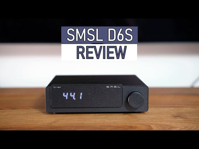 Best DAC $200 can buy - SMSL D6S