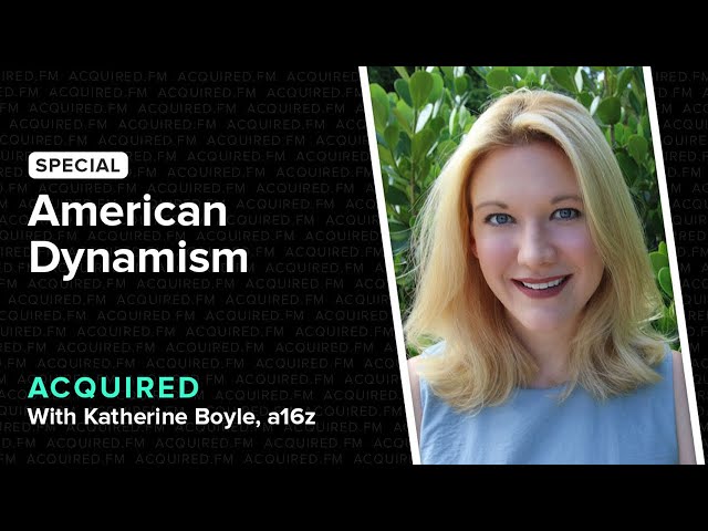 American Dynamism (with Katherine Boyle)