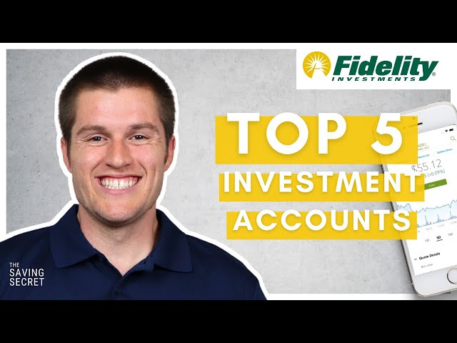 Top 5 Fidelity Investment Accounts (Which Accounts Do You Need?)