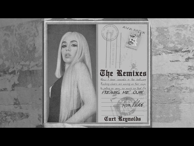 Ava Max - Freaking Me Out (Curt Reynolds Remix) [Official Audio]