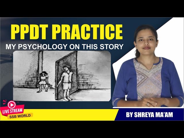 LIVE PPDT SESSION BY SHREYA MAAM SSB INTERVIEW