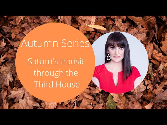 Saturn transits the 3rd house