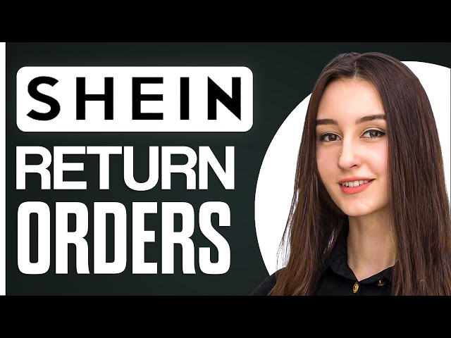 How To Return A Shein Order