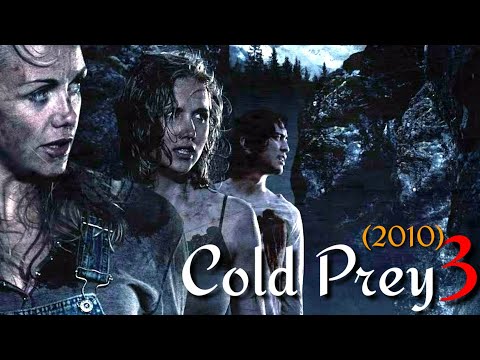 Cold prey series (Slasher)