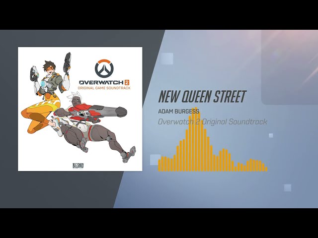 Overwatch 2 Original Soundtrack | New Queen Street