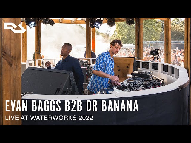 RA Live: Evan Baggs B2B Dr Banana @ Waterworks