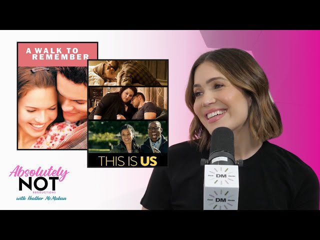 Mandy Moore Reflects on A Walk to Remember & This Is Us | Absolutely Not w/ Heather McMahan