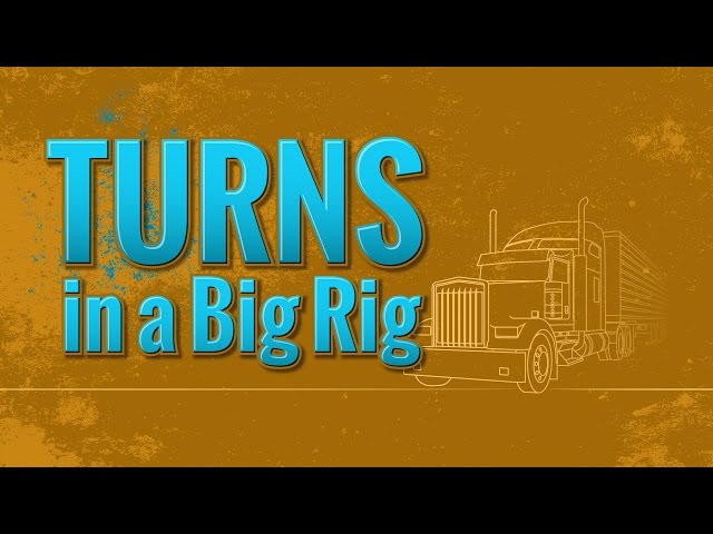 🎬 TRUCK DRIVER STUDENTS! Turns in a Big Rig