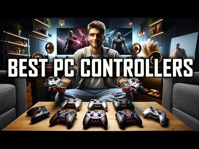 Top 5 PC Controllers for 2024 You Should Buy