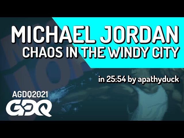 Michael Jordan: Chaos in the Windy City by apathyduck in 25:54- Awesome Games Done Quick 2021 Online