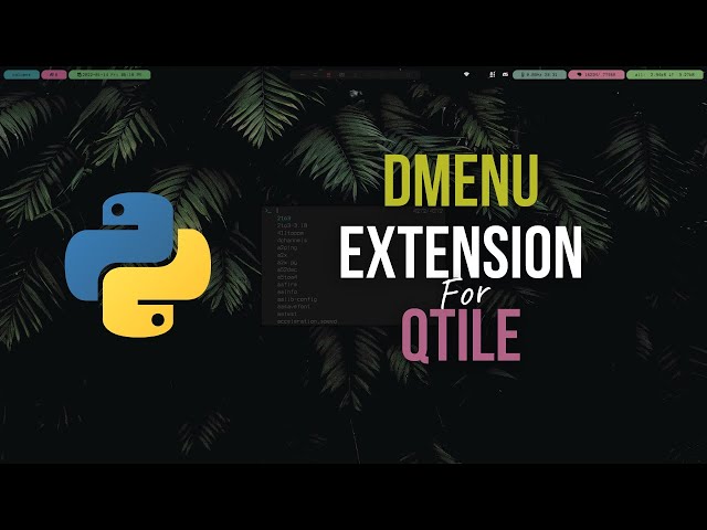 Qtile Dmenu Extension - Easy Dmenu Setup On Qtile