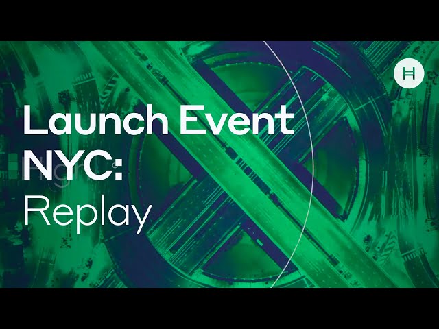 Launch Event NYC: Replay