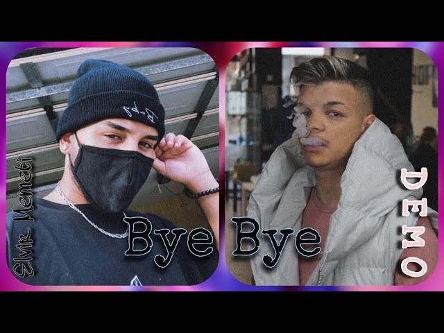 ELVIR ❌ D E M O - Bye Bye (Official Audio) 2022 Cover