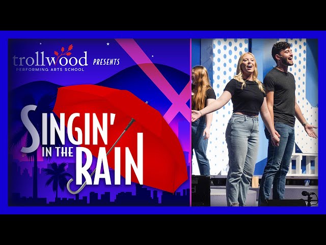 Trollwood Presents: SINGIN' IN THE RAIN | Get Tickets Now!
