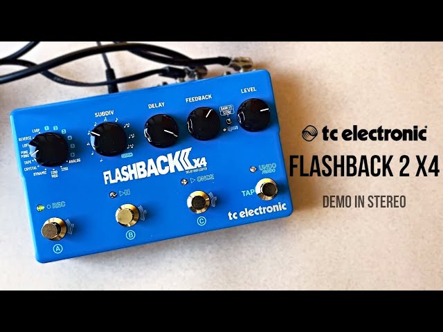 TC Electronic Flashback 2 X4 Delay (Demo in Stereo)