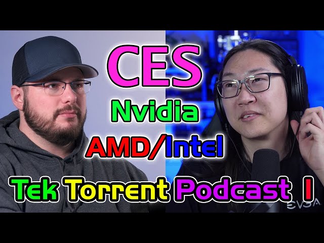 Tek Torrent Podcast #1: CES news & computer hardware