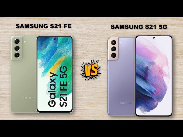 Samsung Galaxy S21 FE 5G  VS Samsung Galaxy S21 5G / FULL COMPARISON