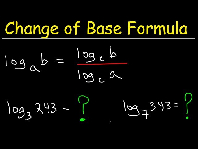 Change of Base Formula - Logarithms