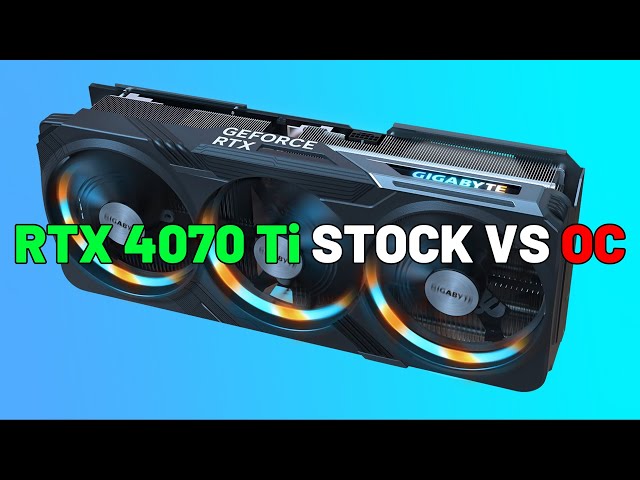 RTX 4070 Ti STOCK VS OC (Ryzen 7 7700X)