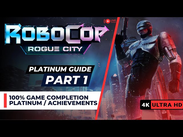 RoboCop: Rogue City | Platinum 100% Walkthrough Guide | Part 1