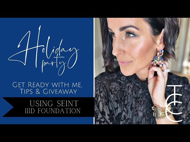 Holiday Party Look Get Ready with Me with Tips + Giveaway using IIID Foundation from Seint
