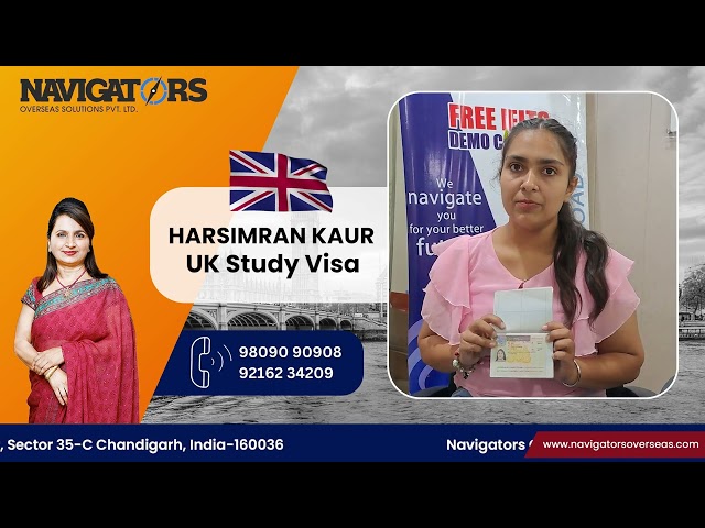 Congratulations Harsimran Kaur for UK Study Visa - Visa Success Story - Navigators Overseas
