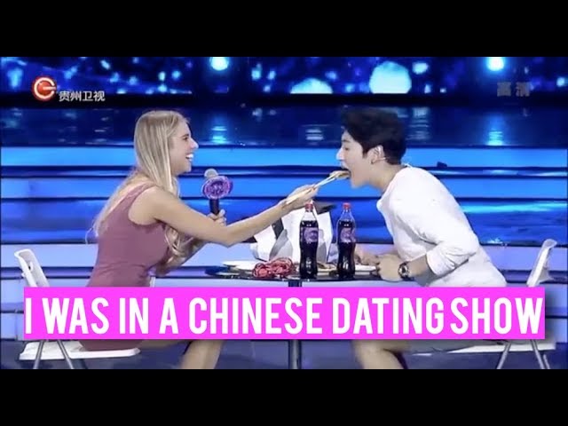 I was in a Chinese dating show