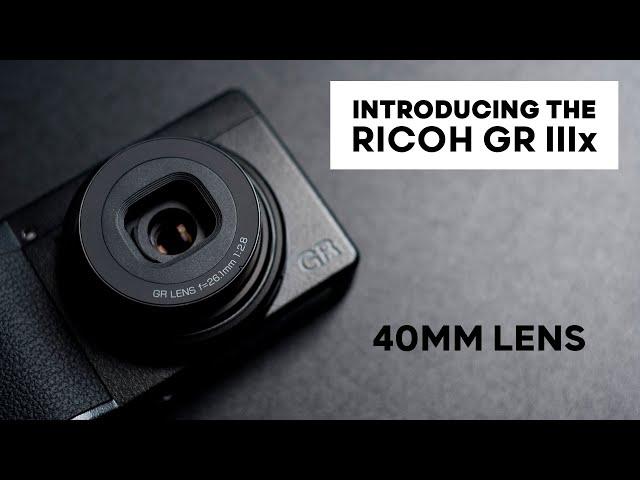 Introducing the RICOH GR IIIx with 40mm lens - Perfect for Street Photography