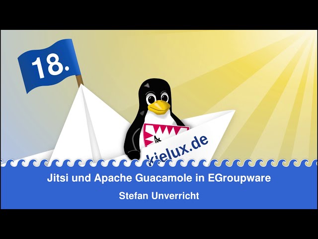 Jitsi und Apache Guacamole in EGroupware - 18. Kieler Open Source und Linux Tage