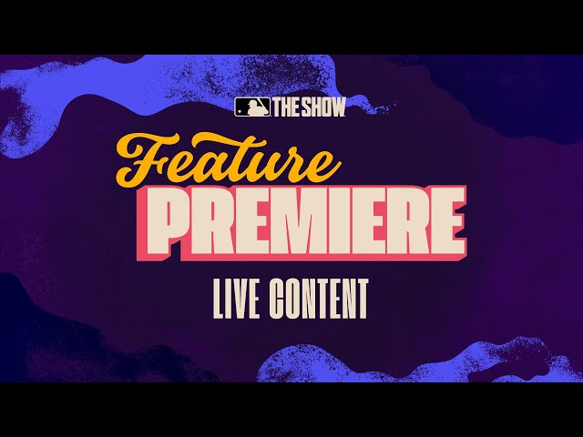 MLB The Show 23 | Feature Premiere | Live Content