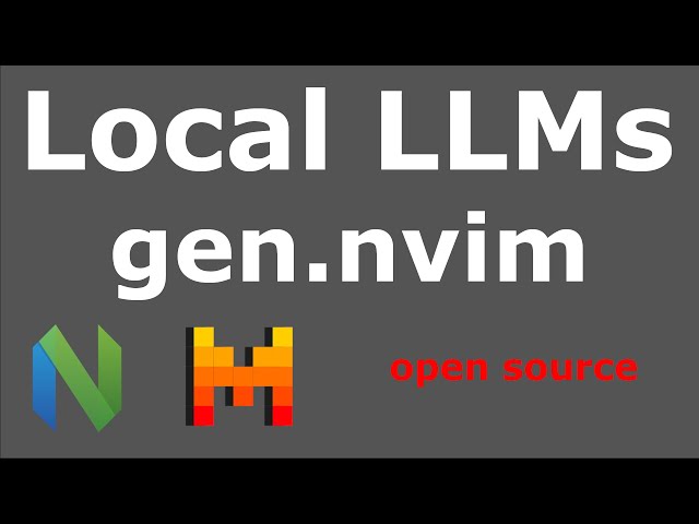 Local LLMs in Neovim: gen.nvim