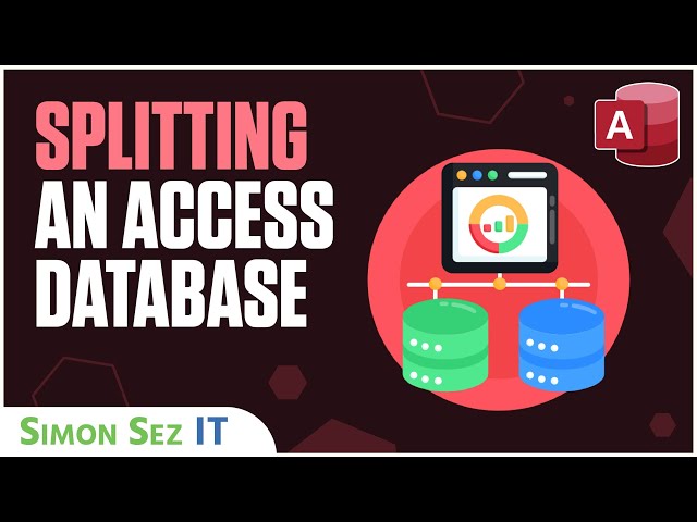 Split Access Database into Front-End and Back-End: Save Time and Space