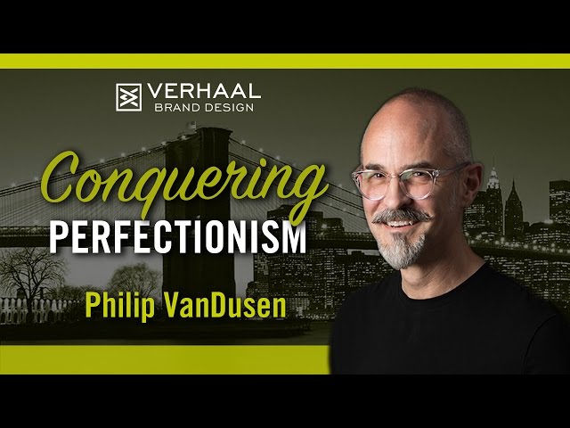 Conquering Perfectionism