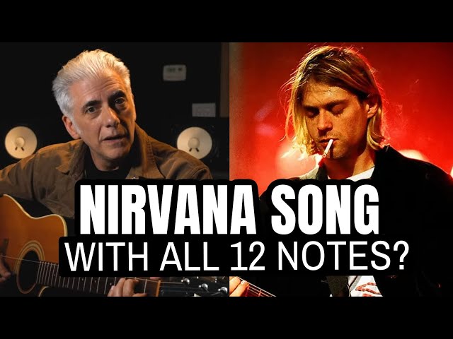 The Nirvana Hit That Uses All 12 Notes