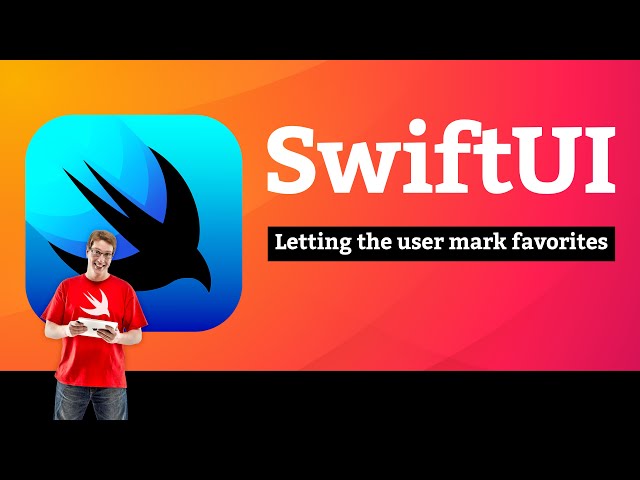 Letting the user mark favorites – SnowSeeker SwiftUI Tutorial 12/12