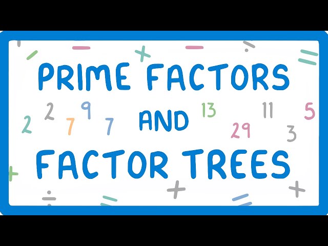 How to Use Prime Factor Trees to find Prime Factors #5
