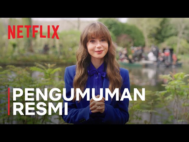 Emily in Paris: Season 4 | Pengumuman Resmi | Netflix