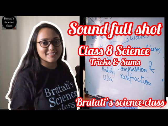 Class 8 science | SOUND full shot with sums | NCERT @BratatiScienceClass