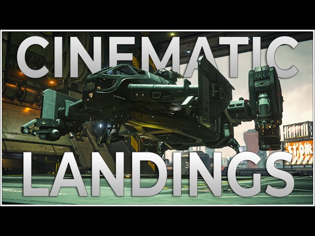 How To Pull Off Cinematic Takeoff and Landings In Star Citizen